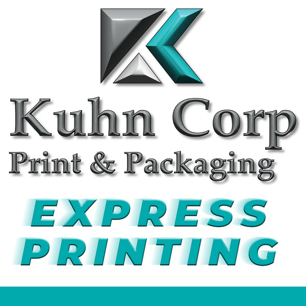 Express Printing - Pick up ONLY – Kuhn Corp Print & Packaging
